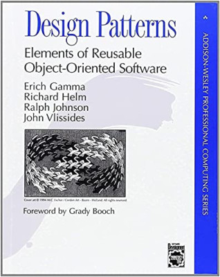 Design Patterns. Elements of Reusable Object-Oriented Software. [