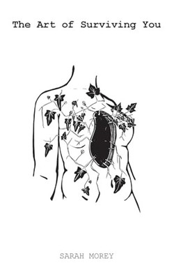 The Art of Surviving You, Sarah Morey