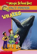 Whales (Magic School Bus Fact - GOOD