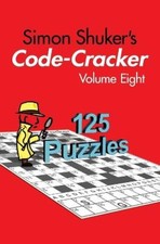Simon Shuker's Code-Cracker, Volume Eight (Simon Shuker's Code-Cracker Books)
