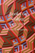 Roy Osborne Books on Colour 1495-2025 (Tasche...