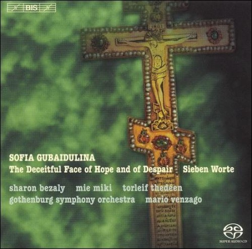 Sofia Gubaidulina: The Deceitful Face of Hope and of Despair; Sieben Worte [CD]