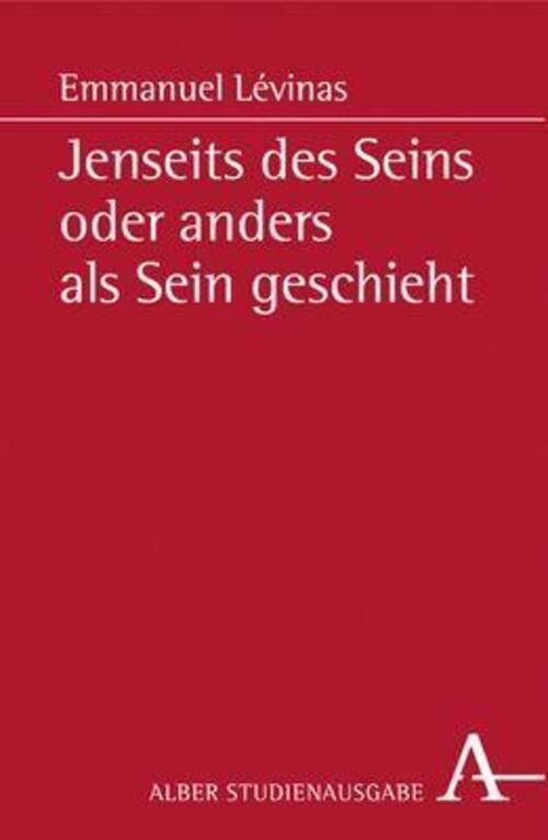 Thumbnail - Jenseits Des Seins Oder Anders Als Sein Geschieht Emmanuel Levinas