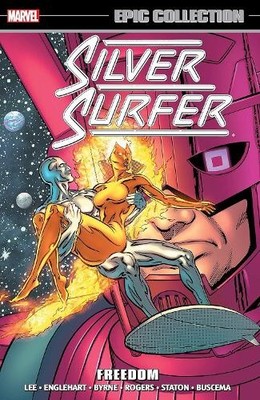 Stan Lee Steve Englehart  Silver Surfer Epic Collection: Freedom  (Taschenbuch)
