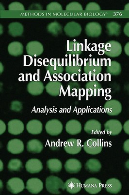 Andrew R Collins | Linkage Disequilibrium and Association Mapping | Taschenbuch