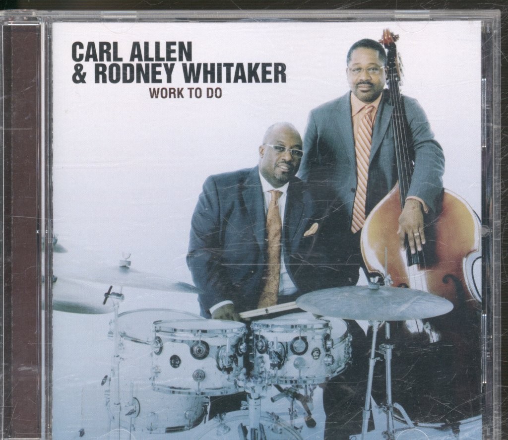 Carl Allen & Rodney Whitaker Work To Do CD USA Mack Avenue 2009 CD. Has hole