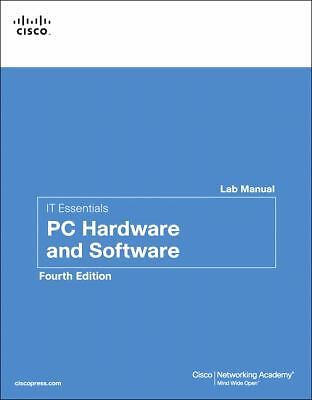 It Essentials: PC Hardware and Software Lab Manual