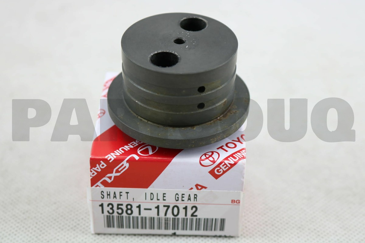 1358117012 Genuine Toyota SHAFT, IDLE GEAR, NO.1 13581-17012