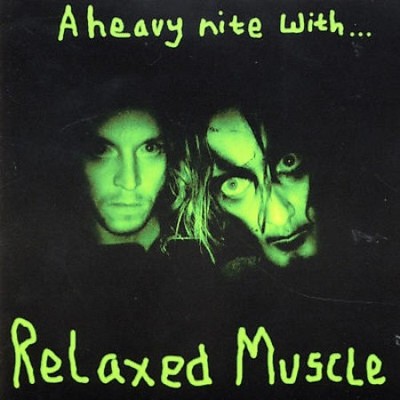 A Heavy Nite with Relaxed Muscle by Relaxed Muscle [CD] 5050159813124 ...