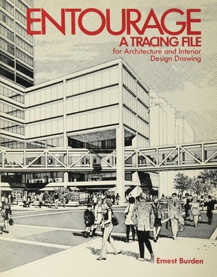 Entourage: A Tracing File. For Architecture and Interior Design Drawing.
