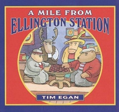 A Mile from Ellington Station Reinforced Library Binding Tim Egan