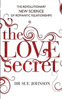 Dr.Sue Johnson - Love Secret The Revolutionary New Science Of Romant - G245Z