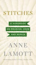 Stitches: A Handbook on Meaning, Hope and Repair - Hardcover - VERY GOOD