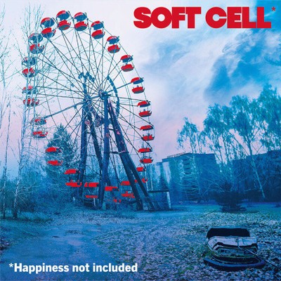 *Happiness Not Included by Soft Cell