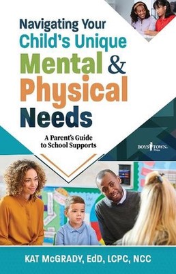 Navigating Your Child's Unique Mental & Physical Needs: A Parent's Guide to Scho