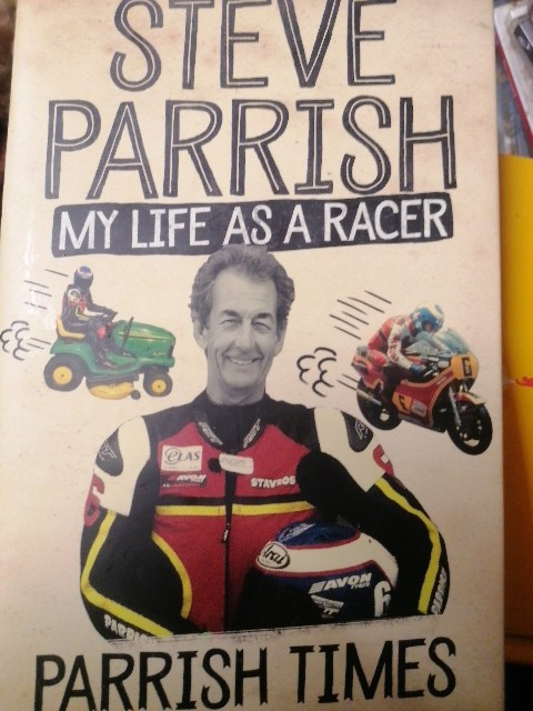 Parrish Times: My Life as a Racer by Steve Parrish. HB Signed!.