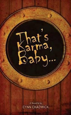 That's Karma, Baby... by Cynn Chadwick (English) Paperback Book