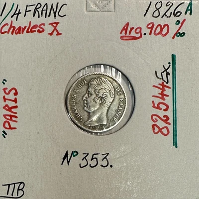1/4 FRANC CHARLES X (1826A) Pièce de Monnaie en Argent // Qualité : TTB - Photo 1/2