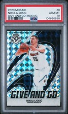 2023 PANINI MOSAIC NIKOLA JOKIC GIVE AND GO MOSAIC #6 PSA 10 GEM MINT NUGGETS