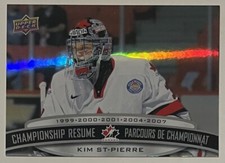 Kim St-Pierre 2023 Upper Deck Tim Hortons Legends - Championship Resume #CR-14
