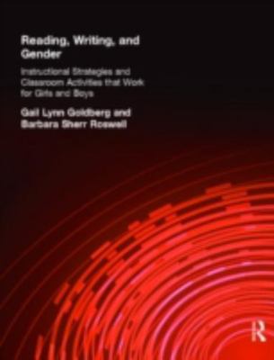 Reading, Writing and Gender: Instructional Strategies and Classroom Activities..
