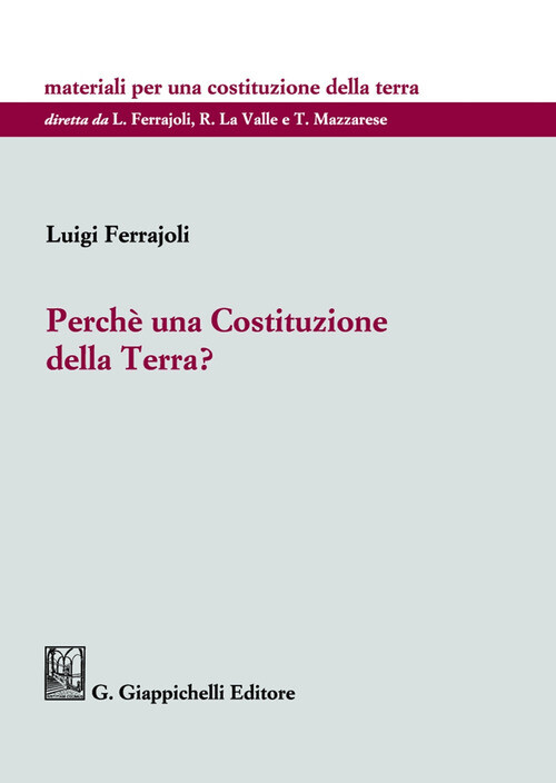 PERCHE' UNA COSTITUZIONE FERRAJOLI
