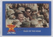 1991 Manning Triumphs & Horrors of the Gulf War George HW Bush Man Hour #1 0n8