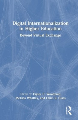 Digital Internationalization in Higher Education by Taylor C.... - 9781642675443