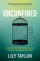 Lily Taylor | Unconfined | Taschenbuch | Englisch (2021) | Morgan James Faith