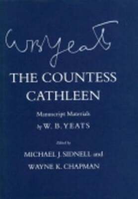 The Countess Cathleen: Manuscript Materials by W. B. Yeats: Used
