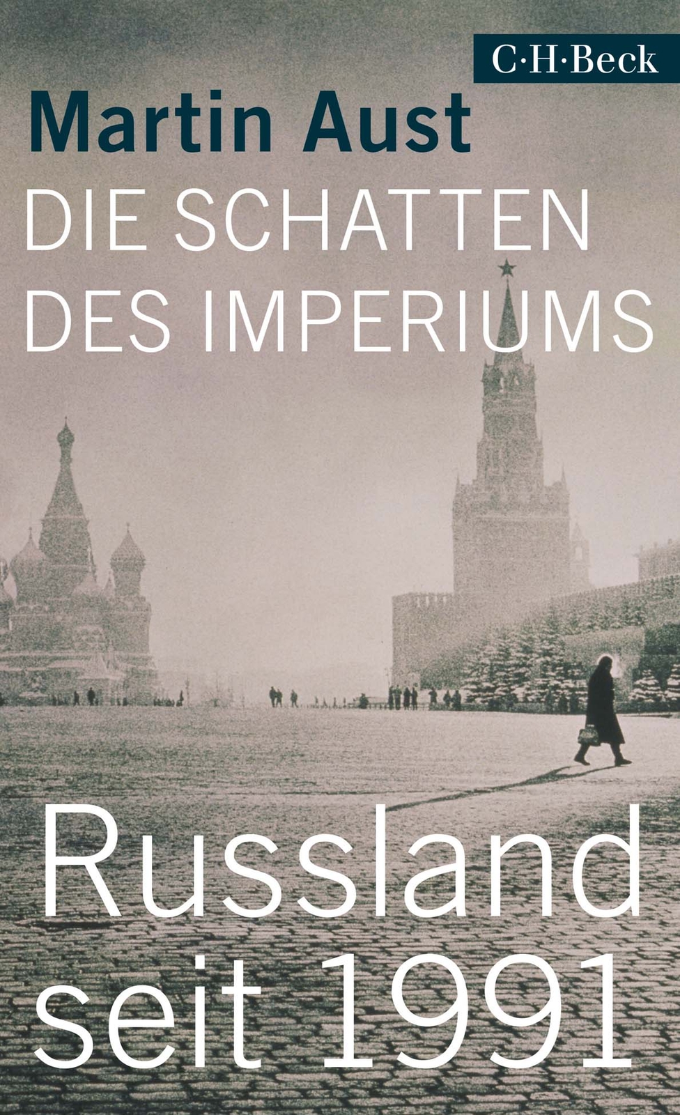 Thumbnail - Martin Aust / Die Schatten Des Imperiums