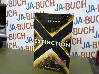Extinction: Thriller Takano, Kazuaki: