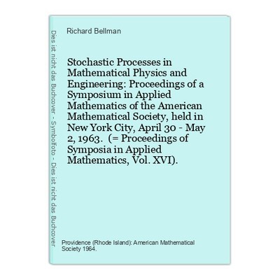 Stochastic Processes in Mathematical Physics and Engineering: Proceedings of a S