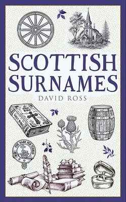 Scottish Surnames by David Ross (Paperback Book)
