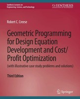 Robert C. Creese | Geometric Programming For Design Equation Development And...
