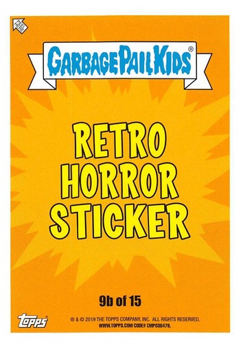 GARBAGE PAIL KIDS REVENGE OF OH, THE HORROR-IBLE PICK-A-CARD 2019 BASE STICKERS - Picture 317 of 401