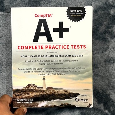 CompTIA A+ Complete Practice Tests: - Paperback, by O'Shea Audrey; Parker