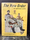 The New Order by Arthur Szyk 1941 Hardback VG+ L1