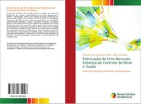 Antonio Ferreira De Oliveira Neto (U. A.) | FabricaçãO De Uma Bancada...