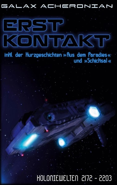 Galax Acheronian | Erstkontakt | Taschenbuch | Deutsch (2020) | Koloniewelten 04-image