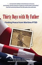 Thirty Days with My Father: Finding..., Christal Presle