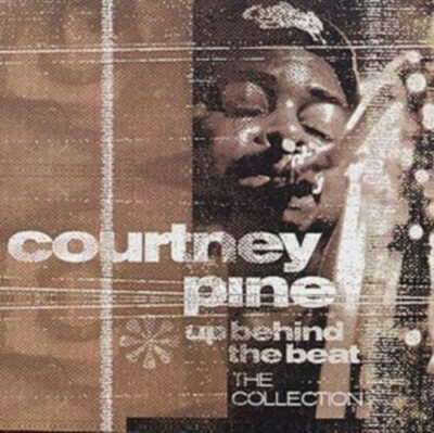 Courtney Pine - Up Behind The Beat (CD, Comp)