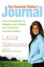 The Essential Walker's Journal: Your Companion to Weight Loss, Health, and Perso