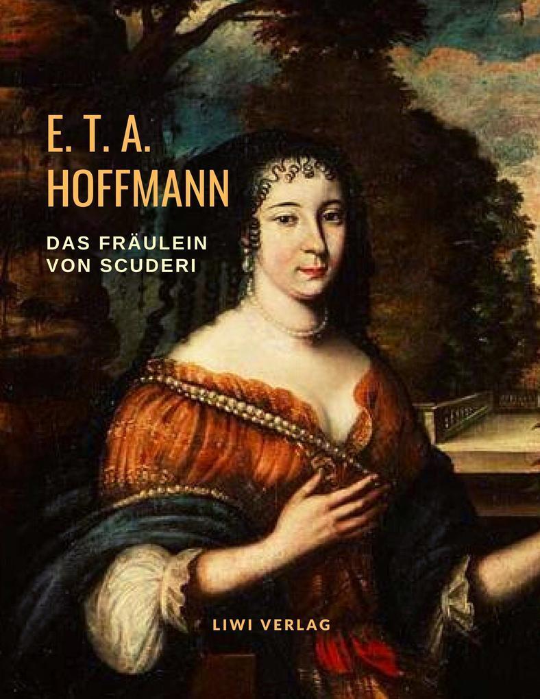 Thumbnail - Das Fräulein Von Scuderi | E. T. A. Hoffmann | 2020 | Deutsch