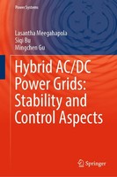 Hybrid Ac/Dc Power Grids: Stability And Control Aspects Lasantha Meegahapola