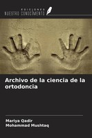 Mariya Qadir (U. A.) | Archivo De La Ciencia De La Ortodoncia | Taschenbuch