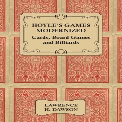 Hoyle's Games Modernized - Cards Board Games and Billiards Lawren