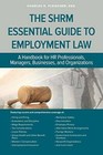 SHRM Essential Guide to Employment Law - Paperback By Fleischer, Charles - GOOD
