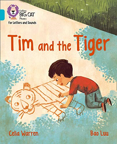 Tim and the Tiger: Band 07/Turquoise (Collins Big Cat... - Warren, Celia