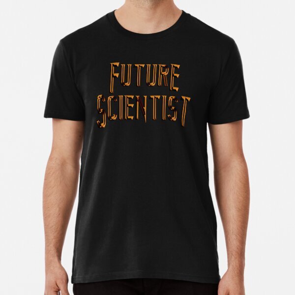Future Scientist Premium Political 2025 Made in USA Gift T-Shirt S-5XL